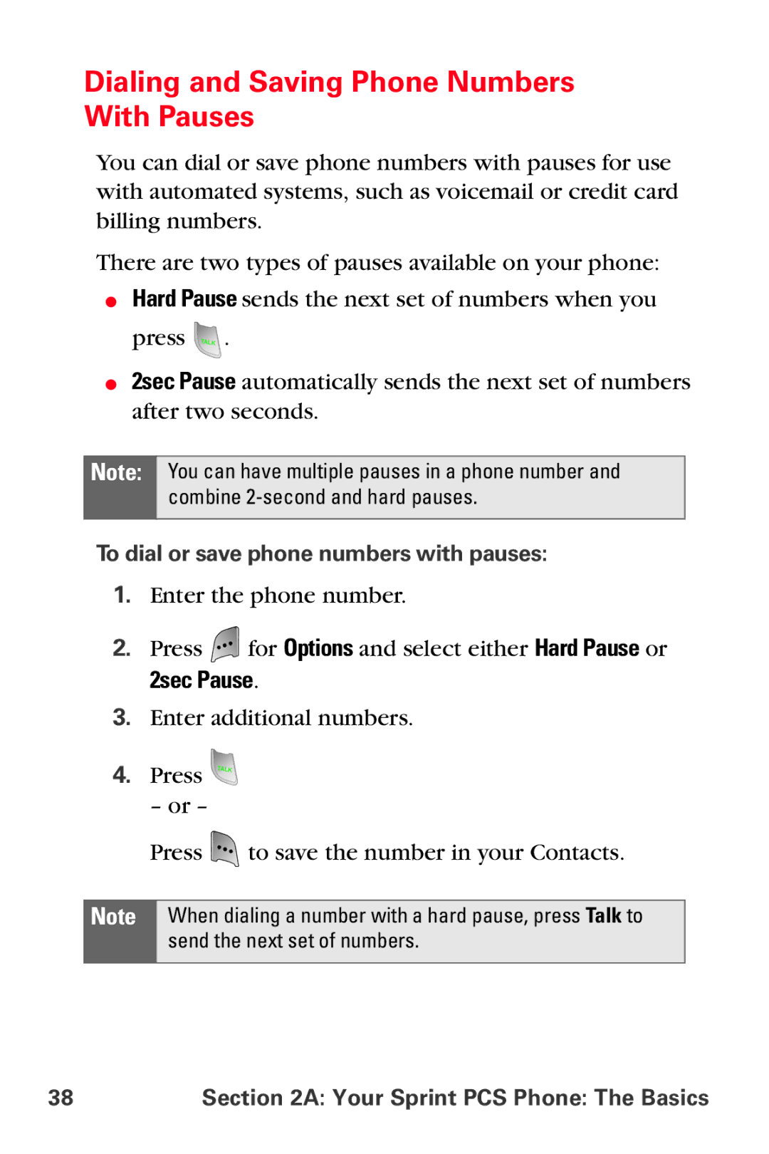 Sprint Nextel MM-A800 Dialing and Saving Phone Numbers With Pauses, 2sec Pause, To dial or save phone numbers with pauses 