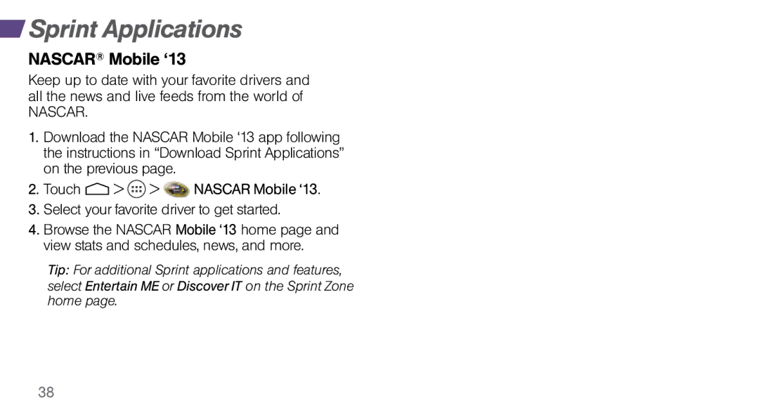 Sprint Nextel MOTO X manual Nascar Mobile ‘13, View stats and schedules, news, and more 