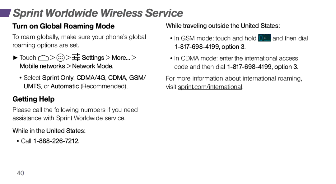 Sprint Nextel MOTO X manual Turn on Global Roaming Mode, Getting Help, While in the United States Call 