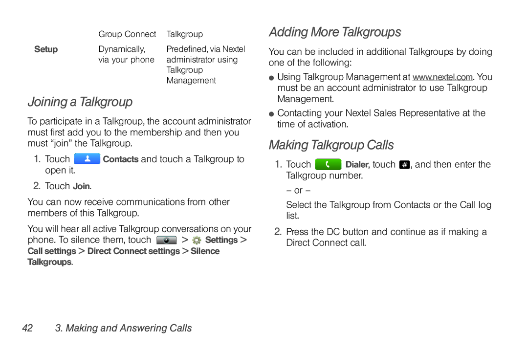 Sprint Nextel NNTN7985A_040810 manual Joining a Talkgroup, Adding More Talkgroups, Making Talkgroup Calls 