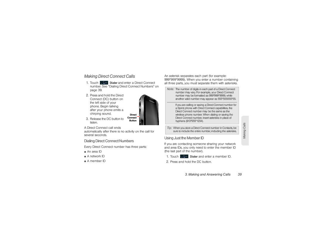 Sprint Nextel NNTN9124A manual Making Direct Connect Calls, Dialing Direct Connect Numbers, Using Just the MemberID, Listen 