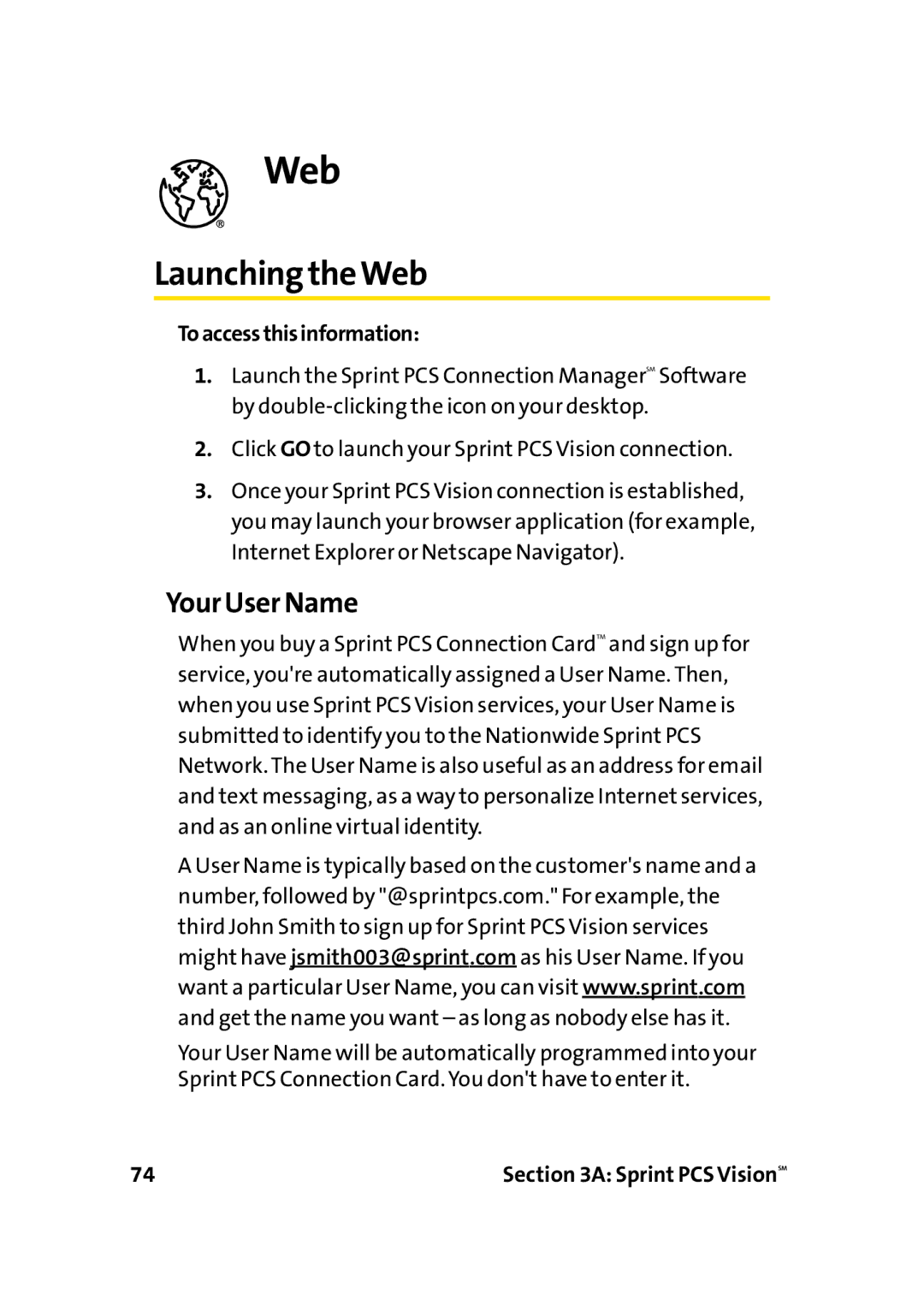 Sprint Nextel PC-5740 manual LaunchingtheWeb, Your User Name, Toaccessthisinformation 