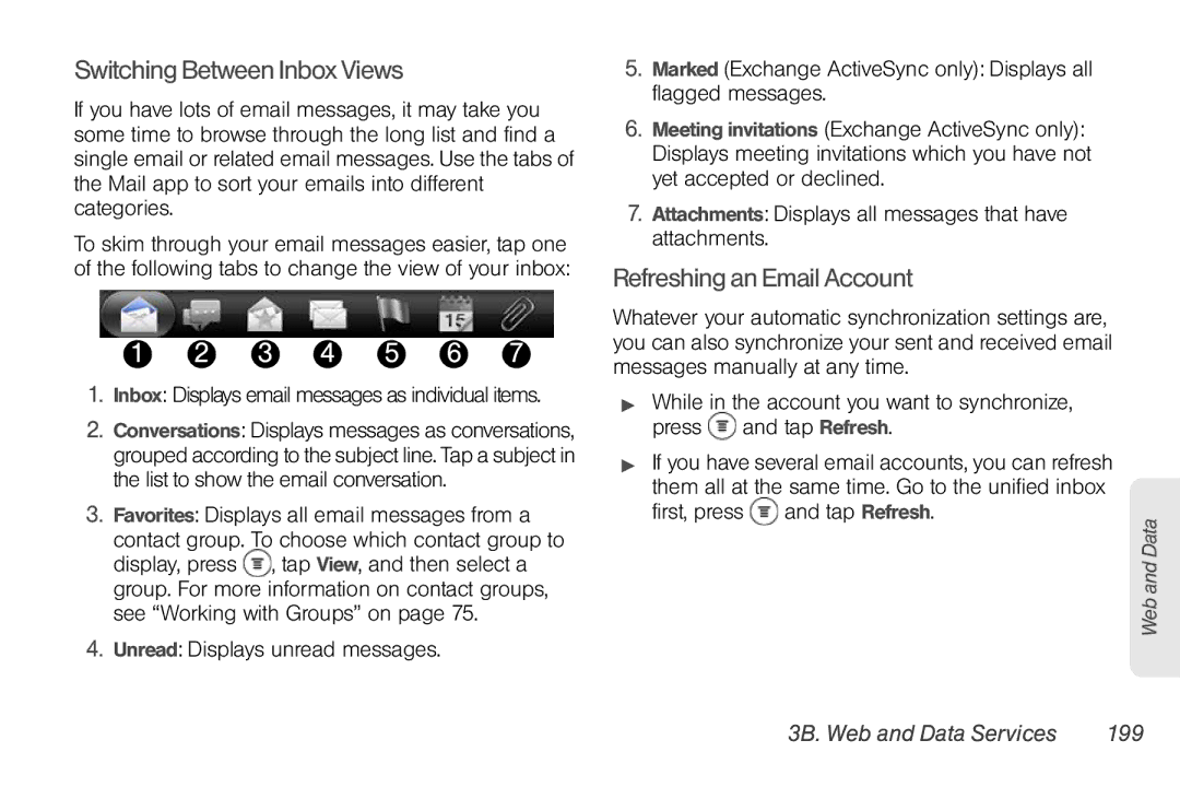 Sprint Nextel PG86100 manual Switching Between Inbox Views, Refreshing an Email Account, First, press Tap Refresh 