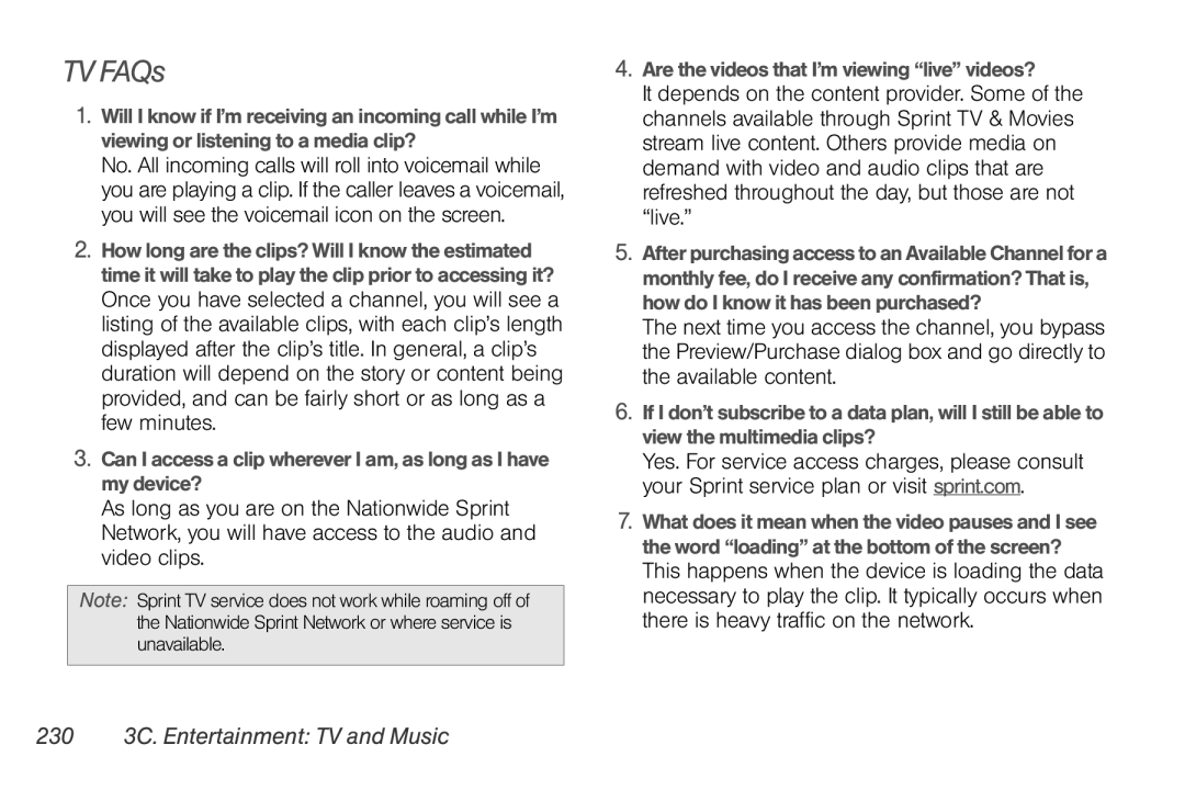 Sprint Nextel PG86100 manual TV FAQs, 230 3C. Entertainment TV and Music, Are the videos that I’m viewing live videos? 