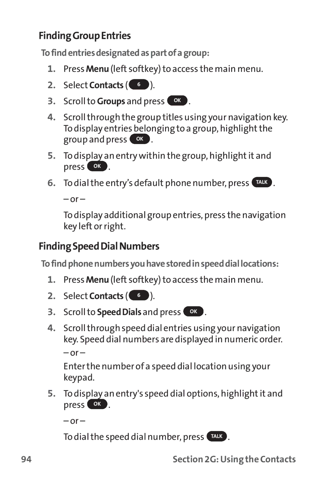 Sprint Nextel PM-225 manual FindingGroupEntries, FindingSpeedDialNumbers, Tofindentriesdesignatedaspartofagroup 