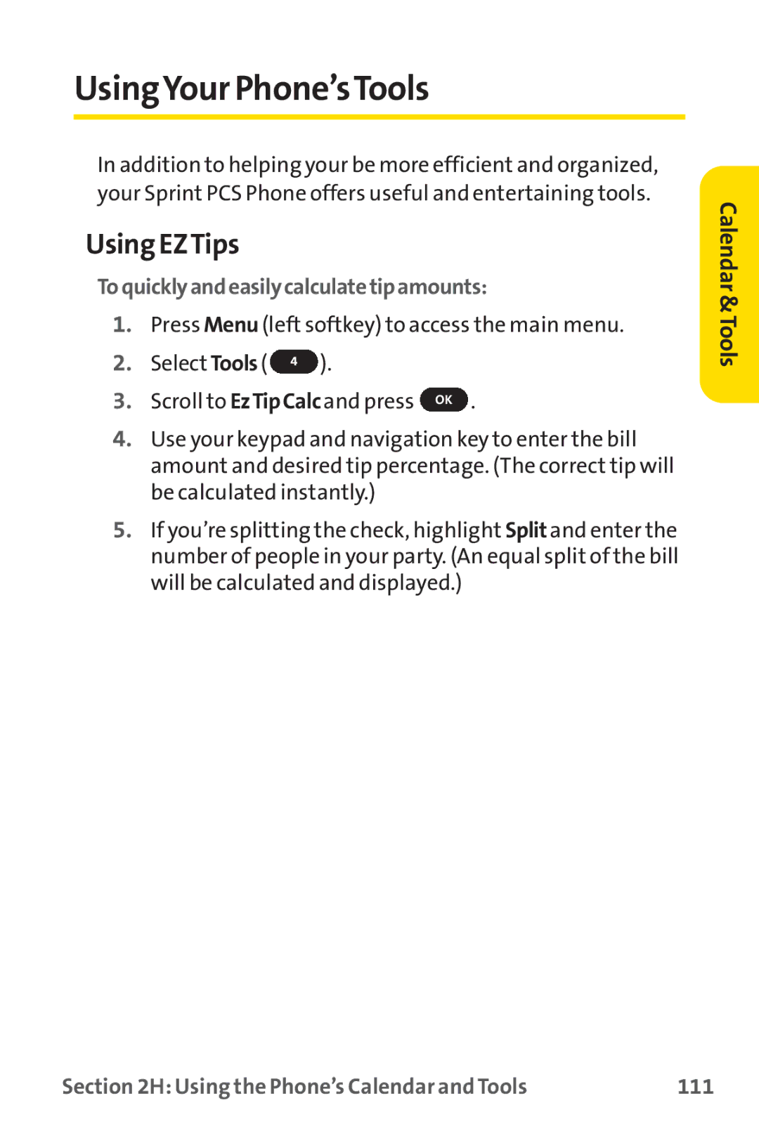 Sprint Nextel PM-225 manual UsingYour Phone’sTools, Using EZTips, Toquicklyandeasilycalculatetipamounts 