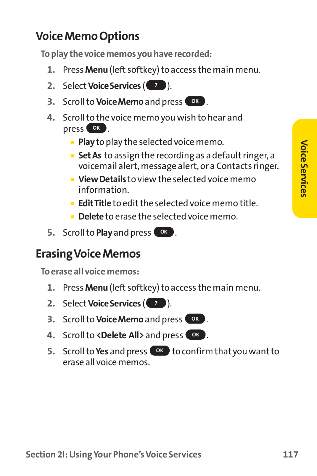 Sprint Nextel PM-225 manual Voice Memo Options, ErasingVoice Memos, To play the voice memos you have recorded 