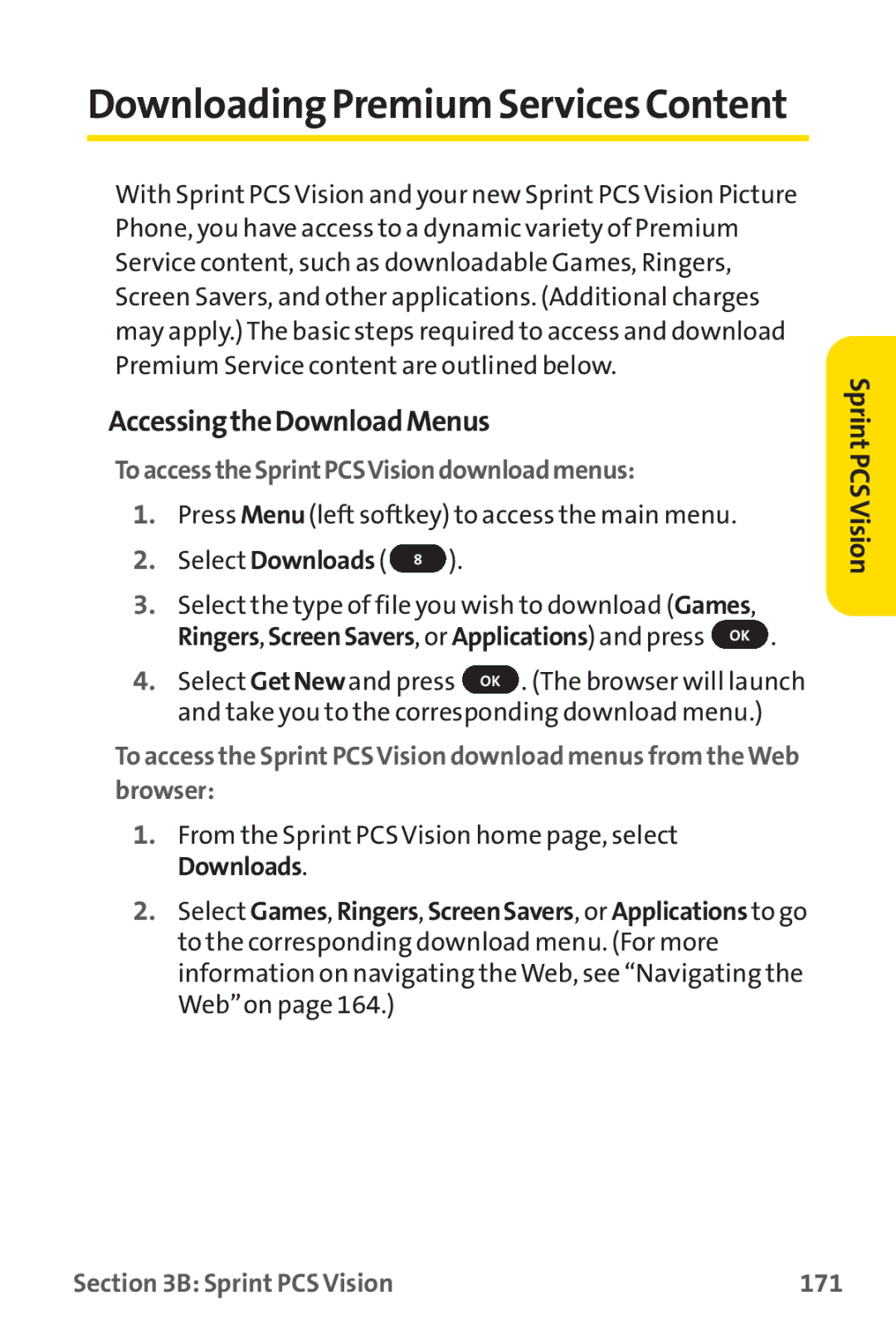 Sprint Nextel PM-225 manual AccessingtheDownloadMenus, ToaccesstheSprintPCSVisiondownloadmenus, Sprint PCS Vision 171 