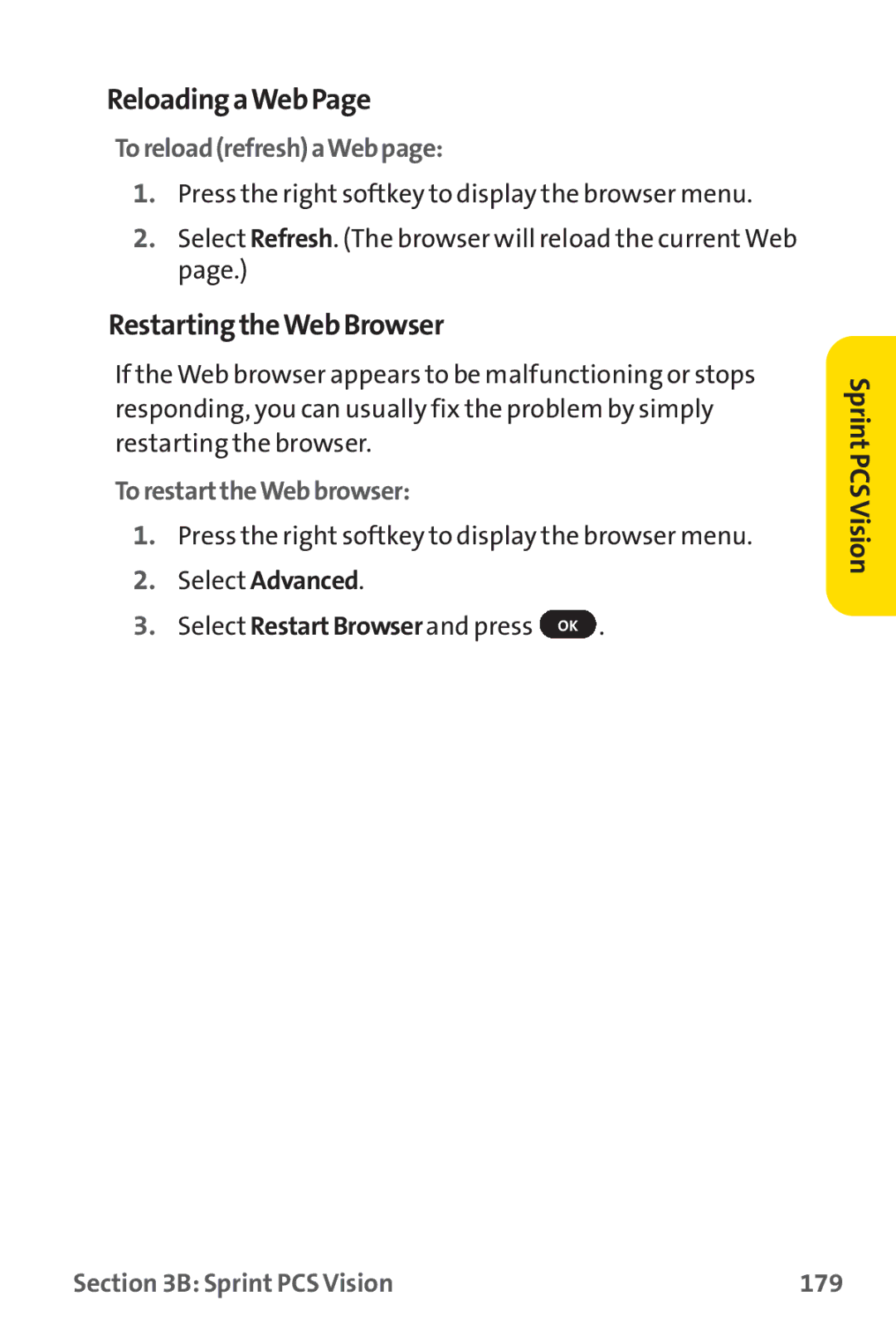 Sprint Nextel PM-225 manual ReloadingaWebPage, RestartingtheWebBrowser, ToreloadrefreshaWebpage, TorestarttheWebbrowser 