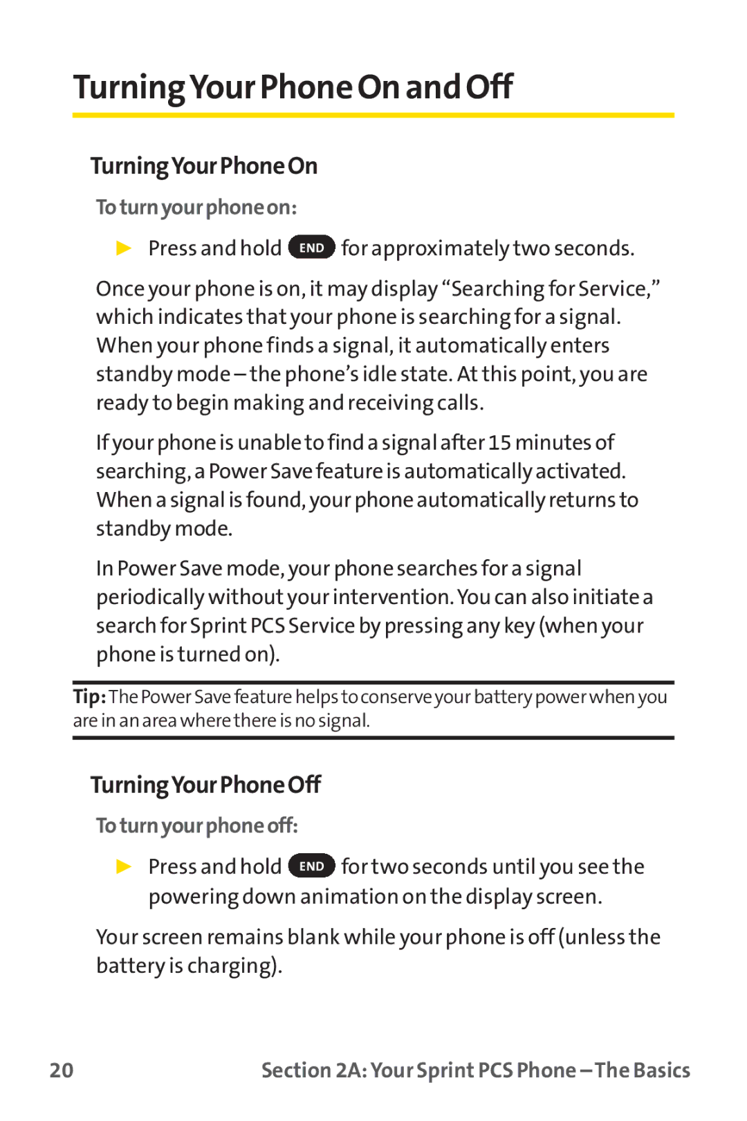 Sprint Nextel PM-225 manual TurningYour Phone On and Off, TurningYourPhoneOn, TurningYourPhoneOff, Toturnyourphoneon 