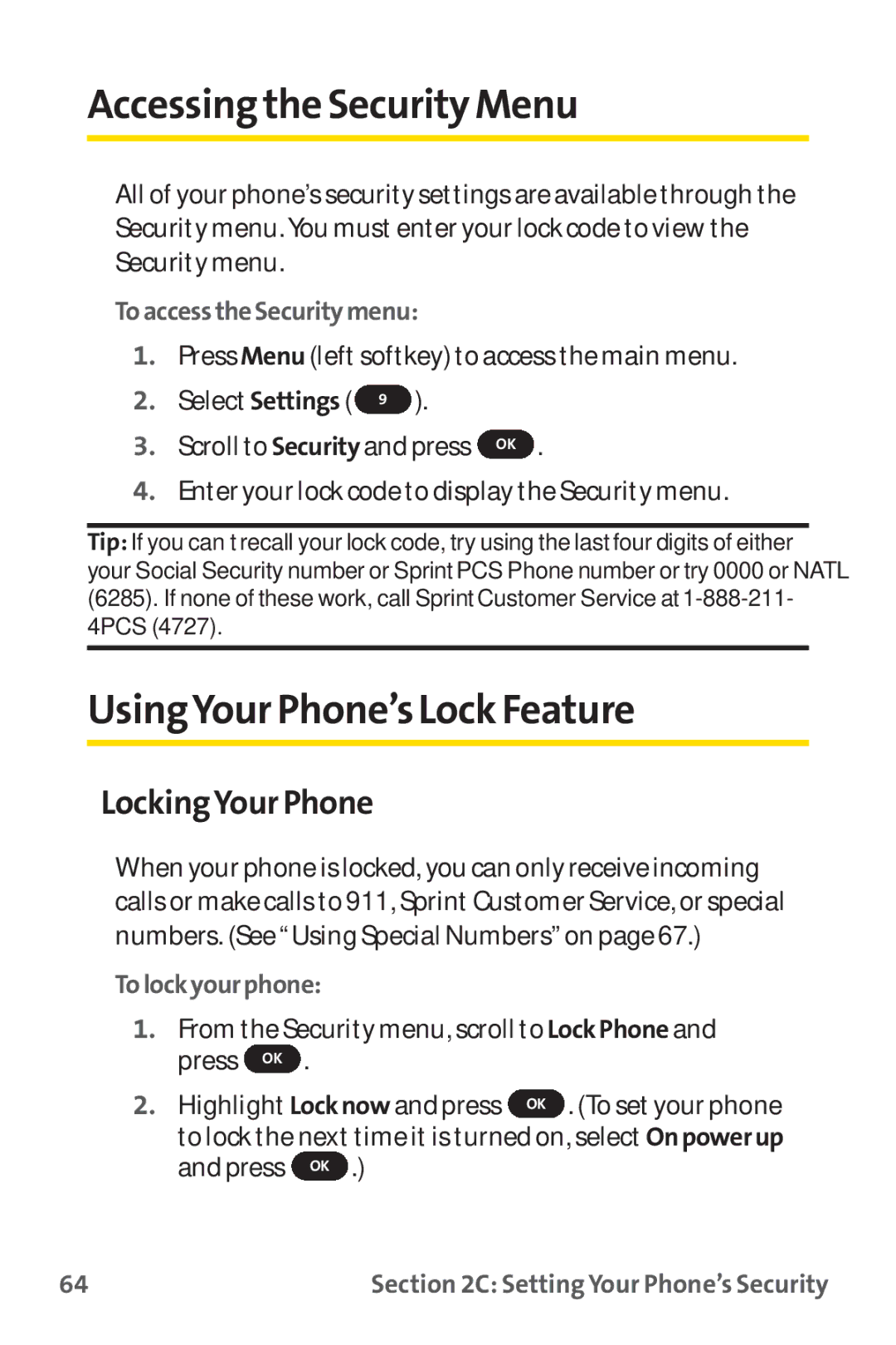 Sprint Nextel PM-225 manual Accessing the Security Menu, UsingYour Phone’s Lock Feature, LockingYour Phone, Tolockyourphone 