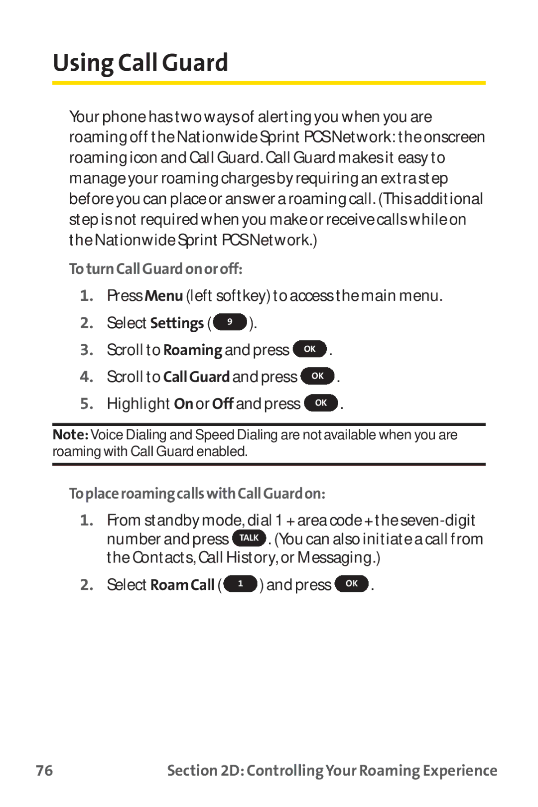 Sprint Nextel PM-225 manual Using Call Guard, ToturnCallGuardonoroff, ToplaceroamingcallswithCallGuardon, Select RoamCall 