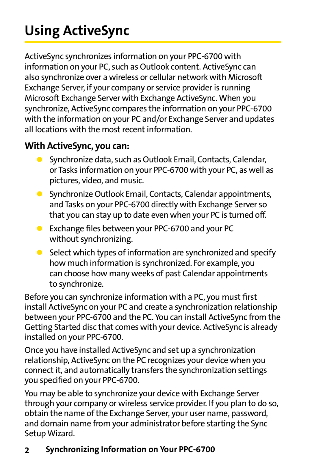 Sprint Nextel manual Using ActiveSync, With ActiveSync, you can,  Synchronizing Information on Your PPC-6700 