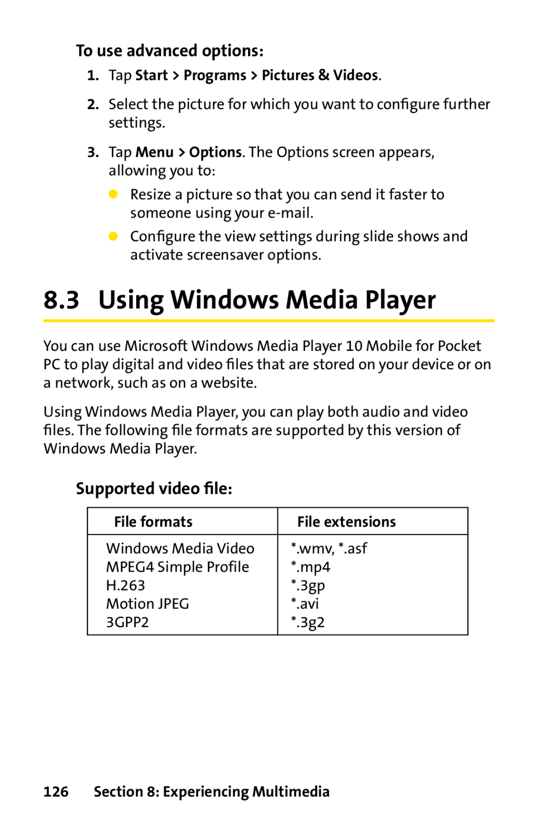 Sprint Nextel PPC-6700 manual Using Windows Media Player, To use advanced options, Supported video ﬁle, File formats 