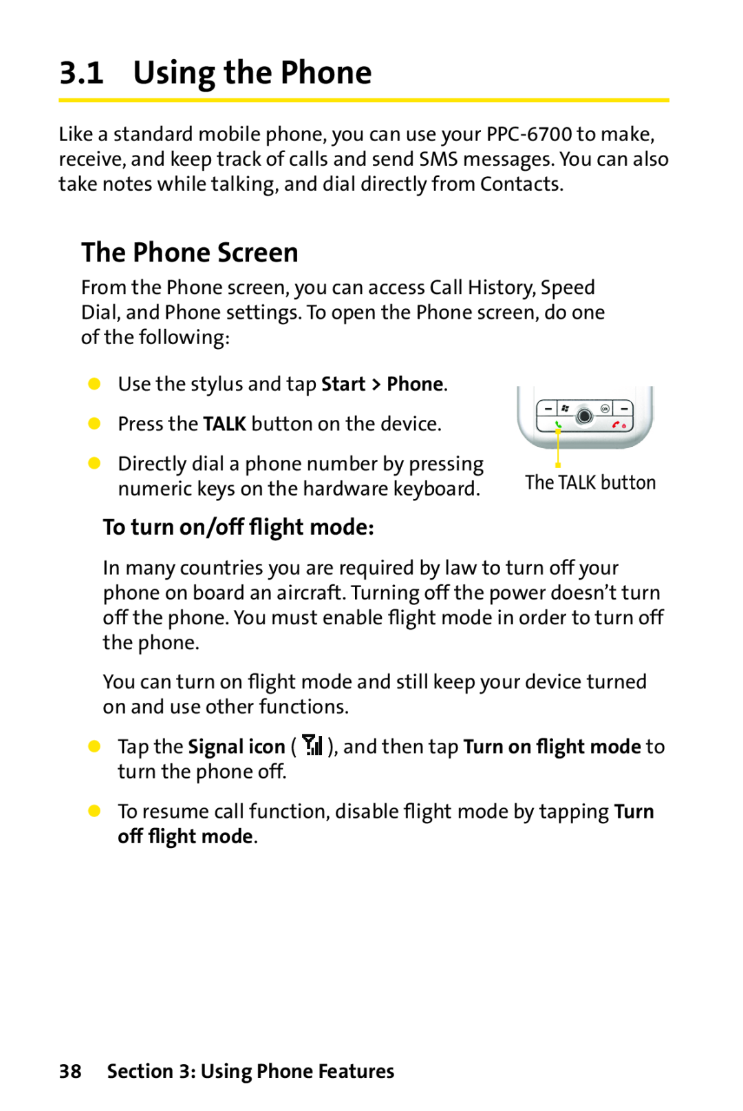 Sprint Nextel PPC-6700 manual Using the Phone, The Phone Screen, To turn on/off ﬂight mode, Using Phone Features 