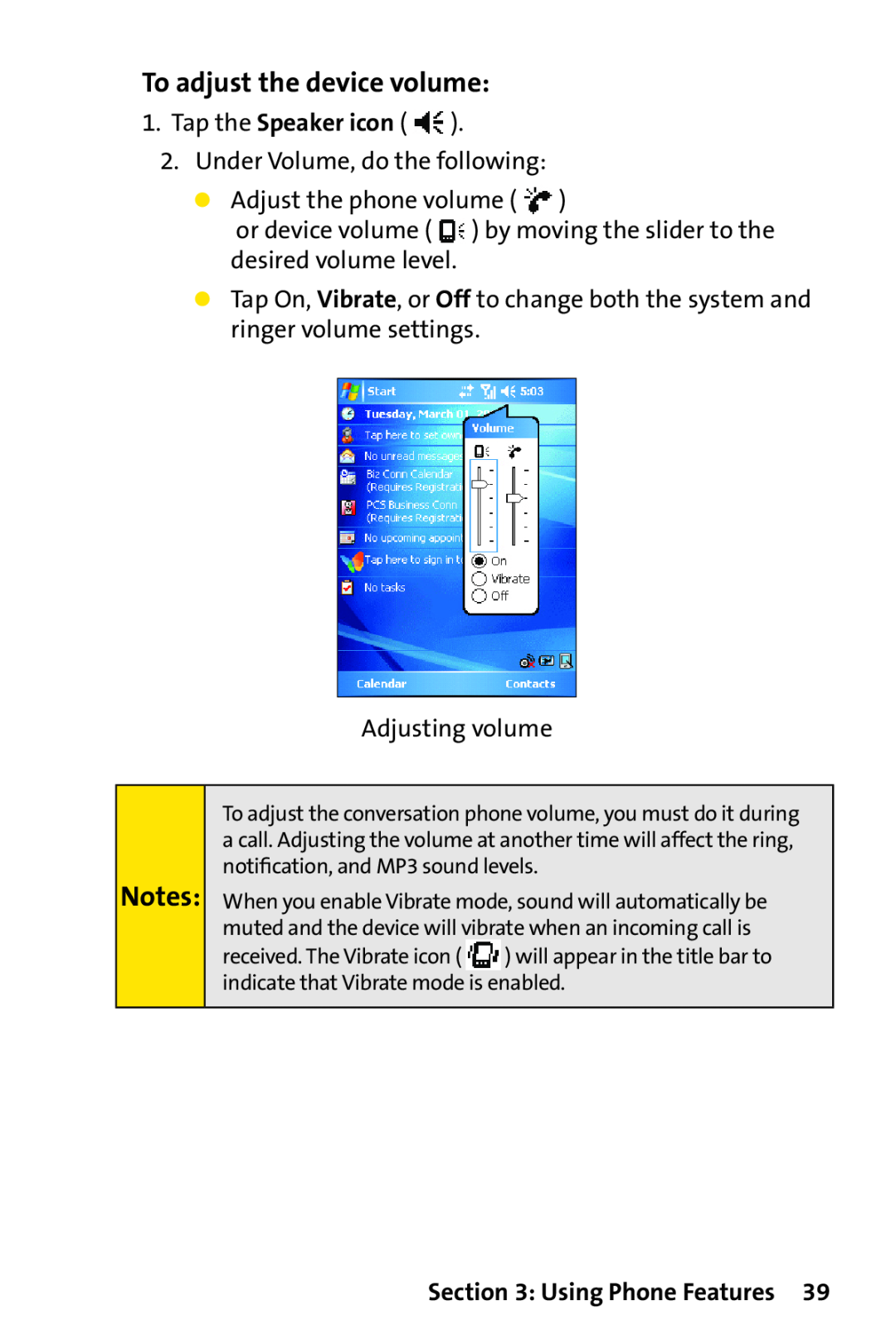 Sprint Nextel PPC-6700 manual To adjust the device volume, Using Phone Features 