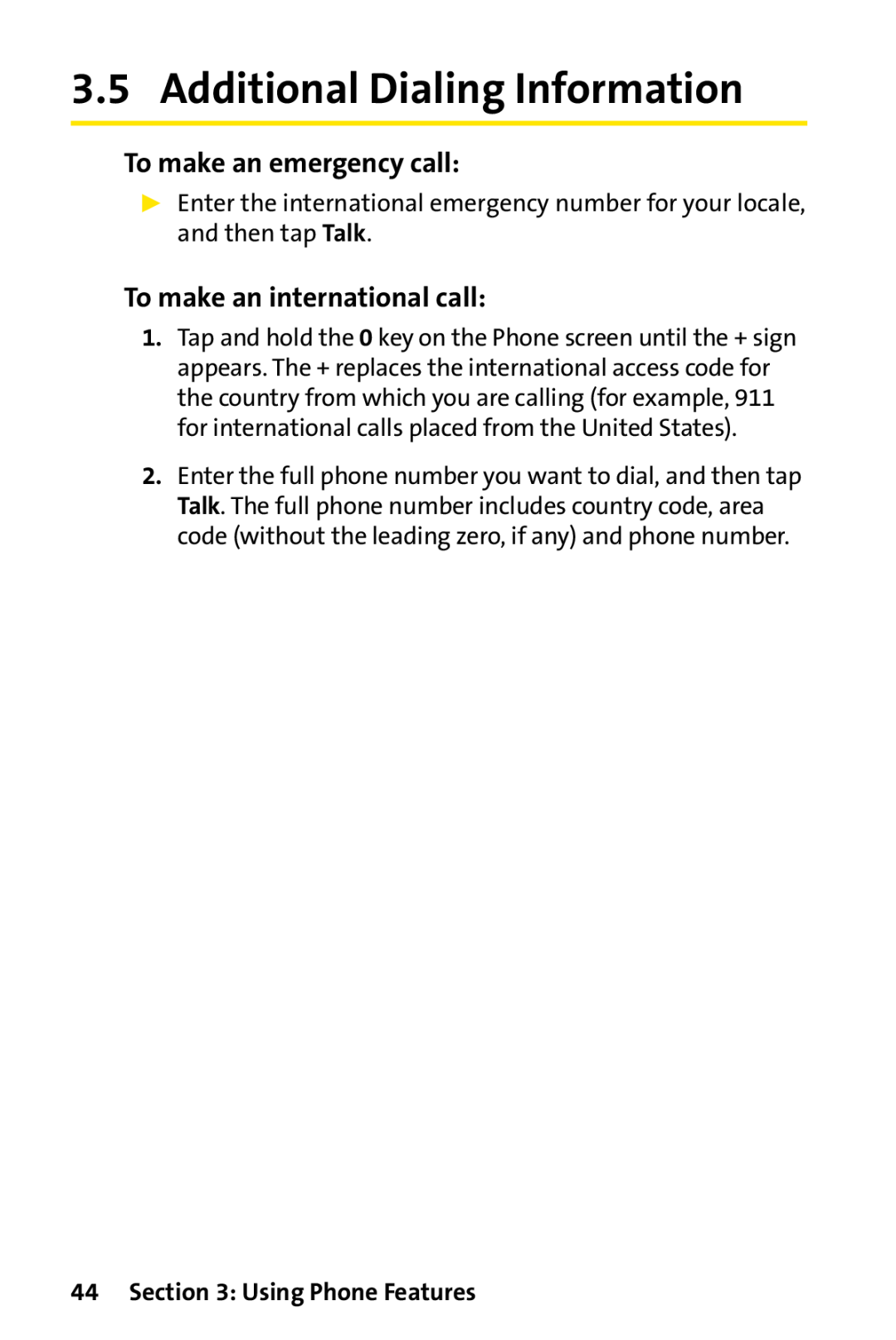 Sprint Nextel PPC-6700 manual Additional Dialing Information, To make an emergency call, To make an international call 