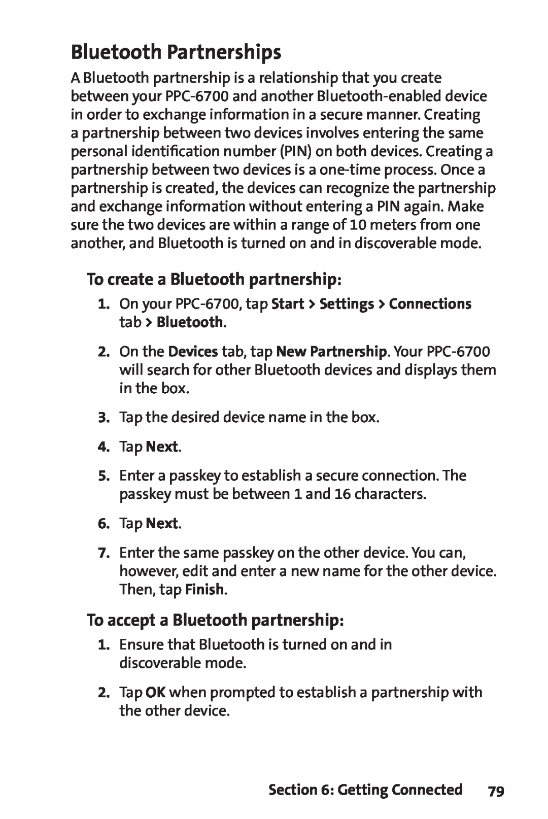 Sprint Nextel PPC-6700 manual Bluetooth Partnerships, To create a Bluetooth partnership, To accept a Bluetooth partnership 