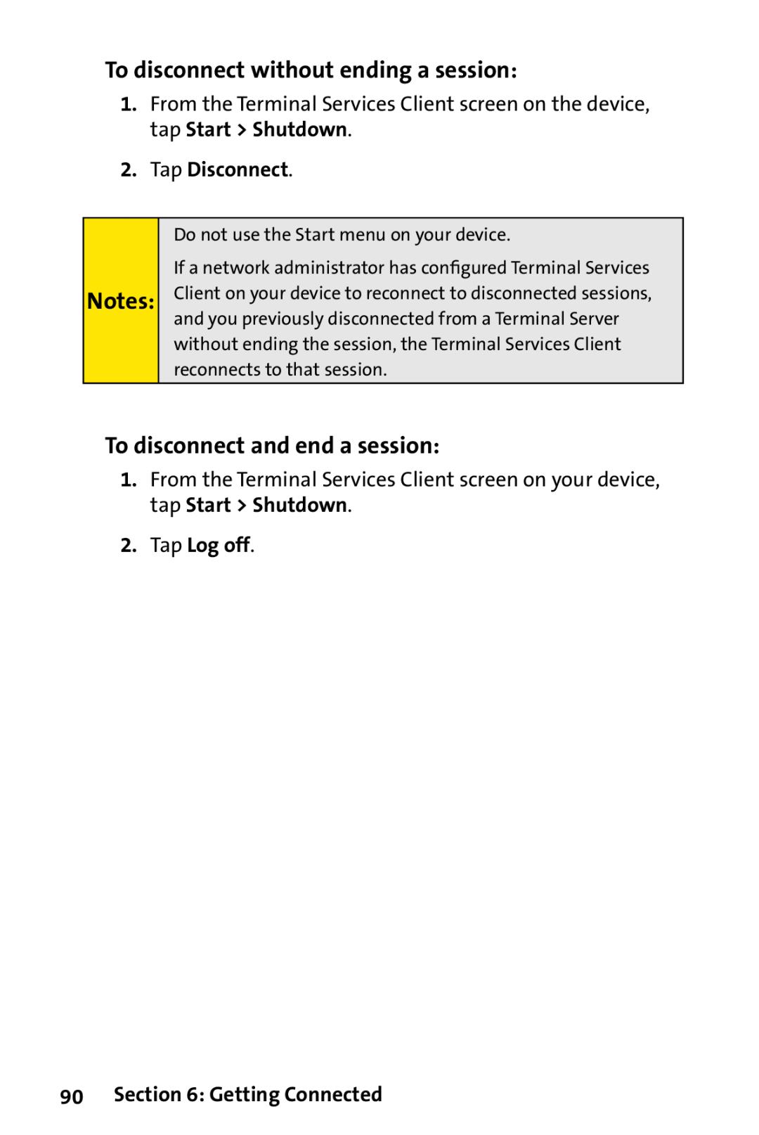 Sprint Nextel PPC-6700 manual To disconnect without ending a session, To disconnect and end a session, Tap Disconnect 
