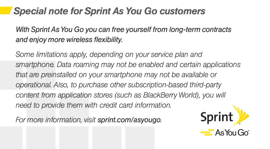 Sprint Nextel Q10 manual Special note for Sprint As You Go customers 