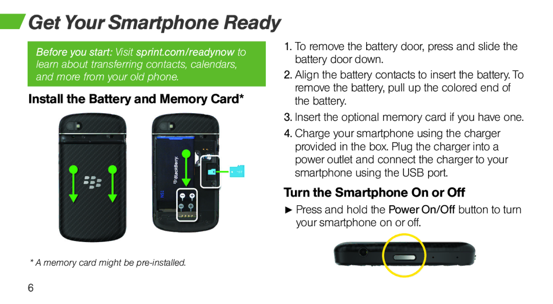 Sprint Nextel Q10 manual Get Your Smartphone Ready, Install the Battery and Memory Card, Turn the Smartphone On or Off 