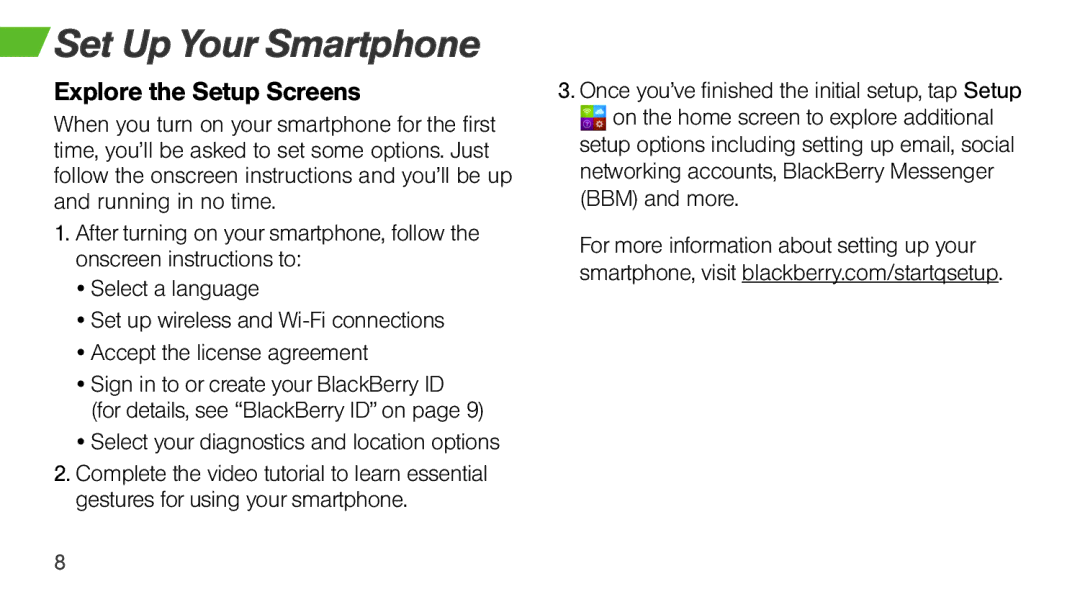 Sprint Nextel Q10 manual Set Up Your Smartphone, Explore the Setup Screens 