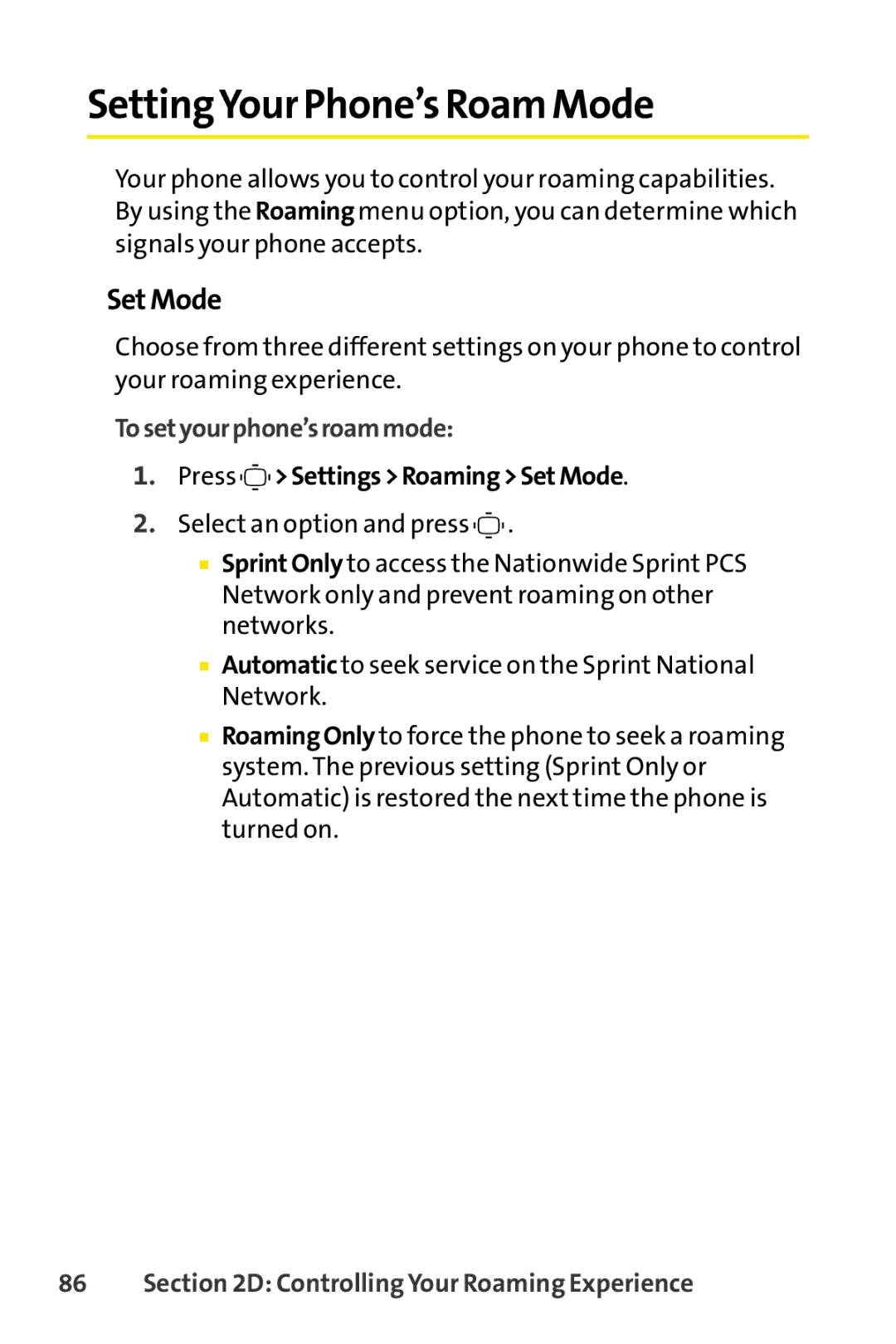 Sprint Nextel S1 manual SettingYour Phone’s Roam Mode, Set Mode, To setyourphone’sroam mode, Press Settings Roaming SetMode 