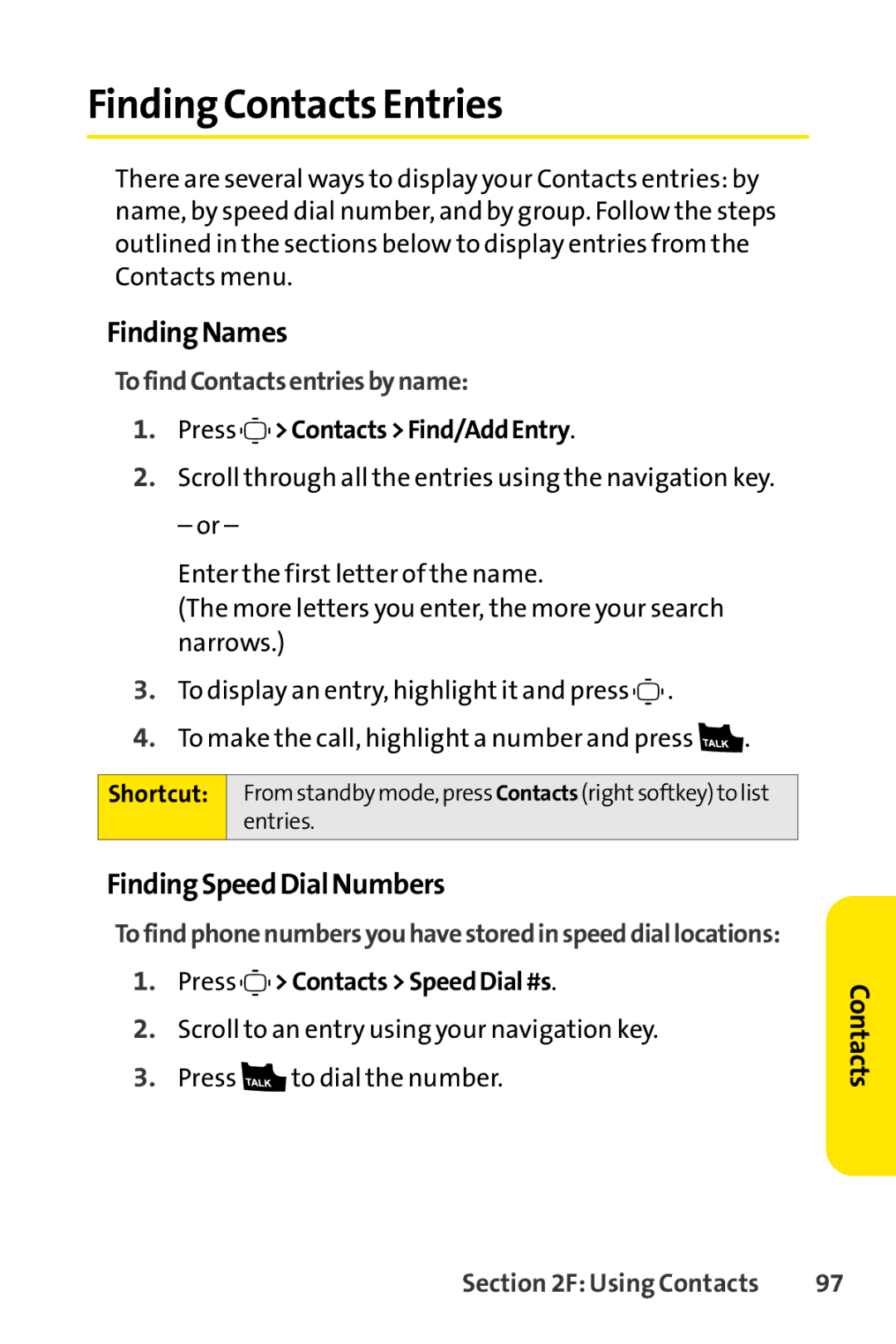 Sprint Nextel S1 Finding Contacts Entries, Finding Names, Finding Speed Dial Numbers, To find Contacts entries byname 