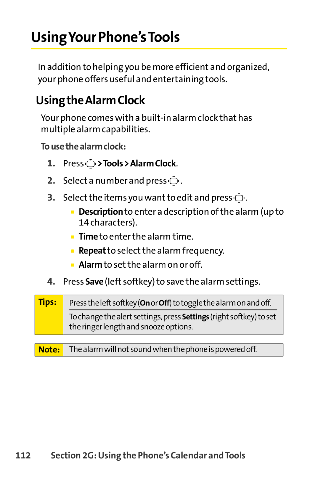 Sprint Nextel S1 manual UsingYour Phone’sTools, Using the Alarm Clock, To use the alarm clock, Press Tools Alarm Clock 