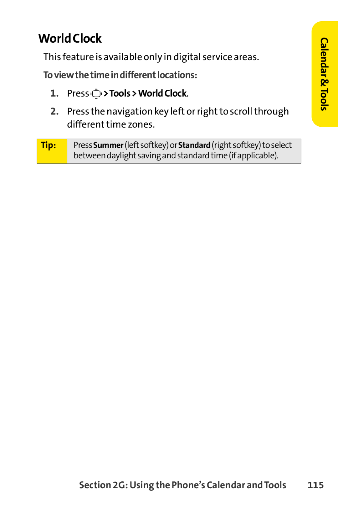 Sprint Nextel S1 manual To view the timein differentlocations, Press ToolsWorld Clock, 115 