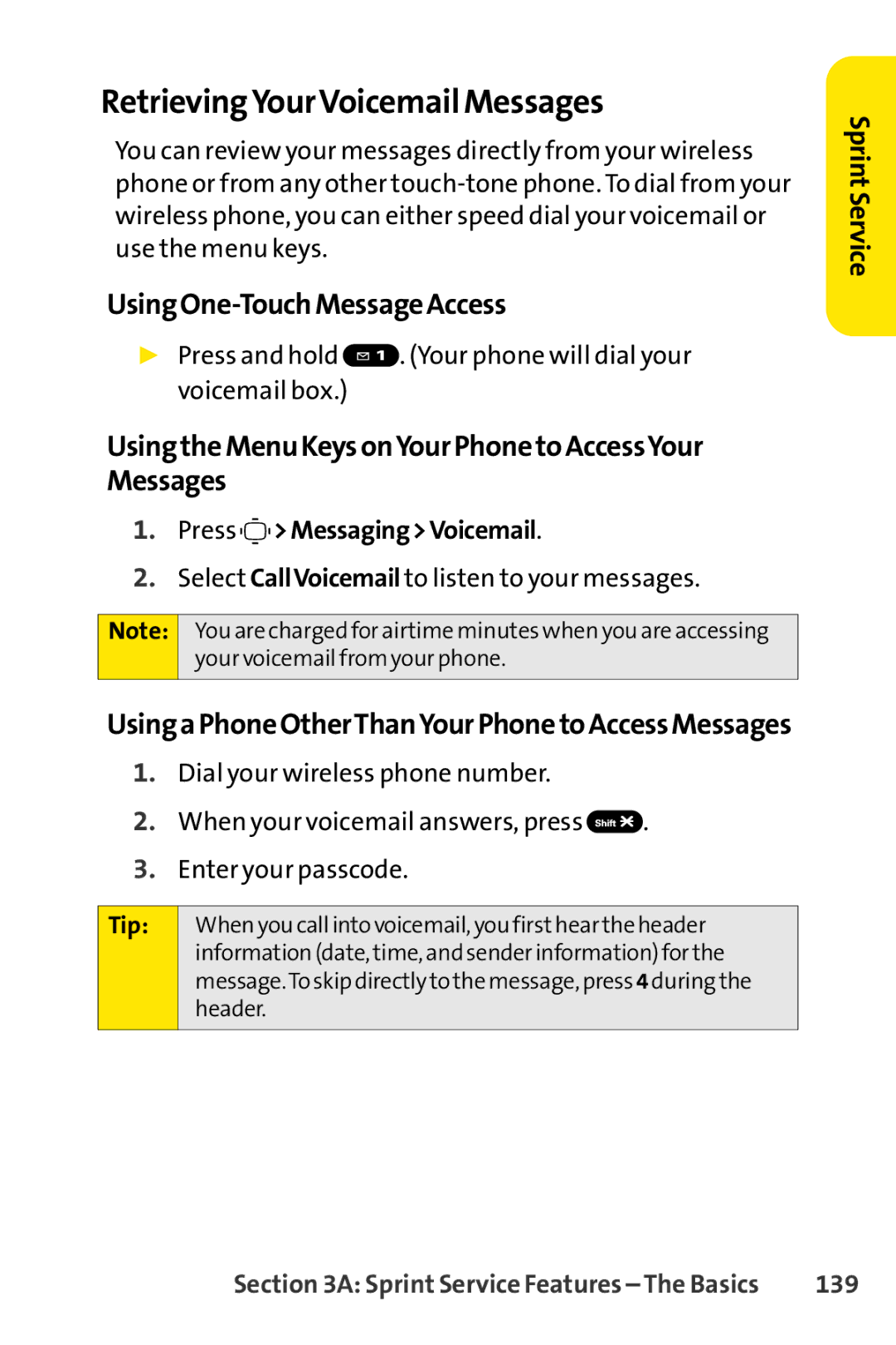 Sprint Nextel S1 manual RetrievingYourVoicemail Messages, Using One-Touch Message Access, Press MessagingVoicemail, 139 