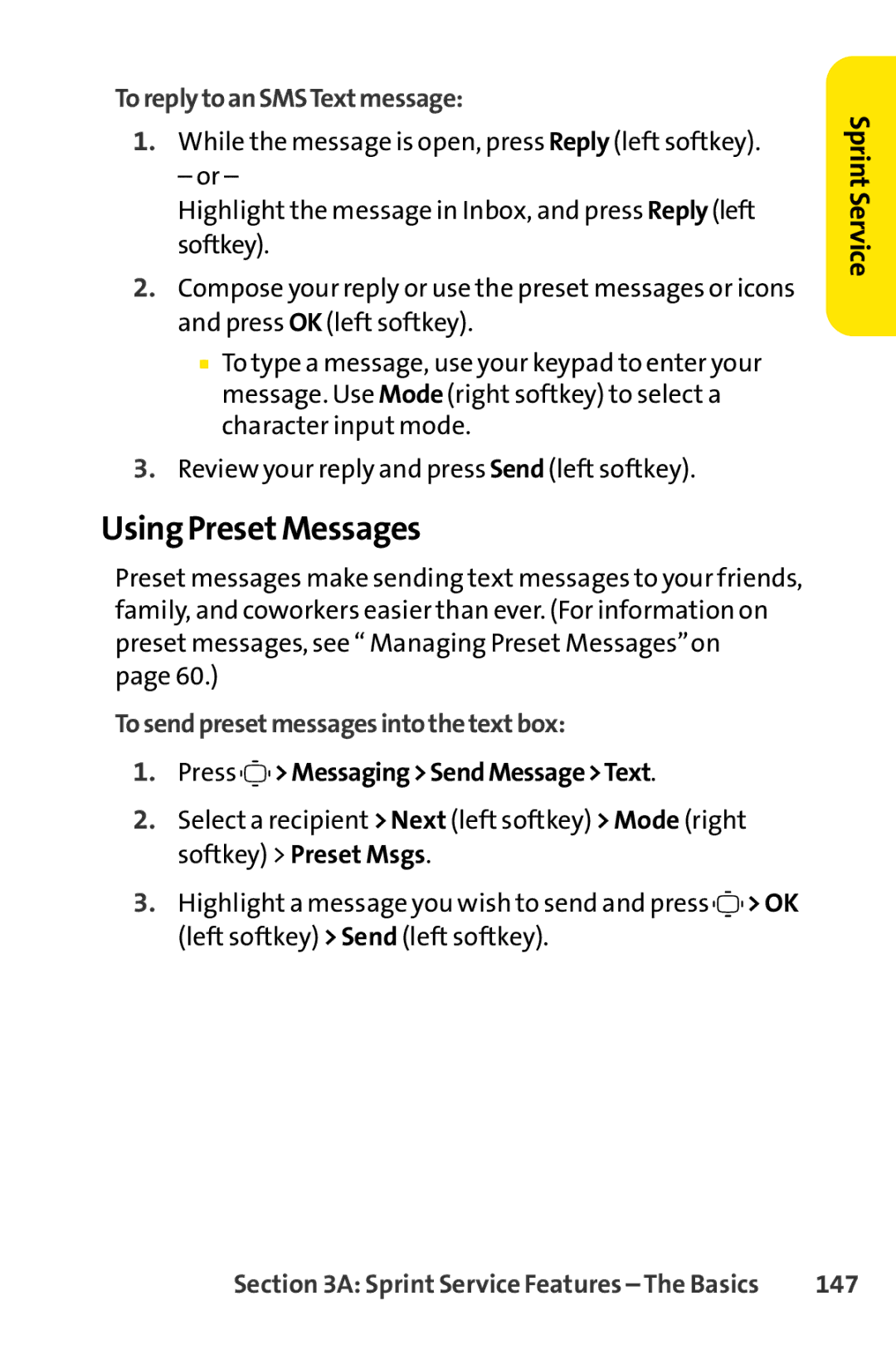 Sprint Nextel S1 manual Using PresetMessages, To replyto anSMSTextmessage, Tosend presetmessagesinto the textbox, 147 