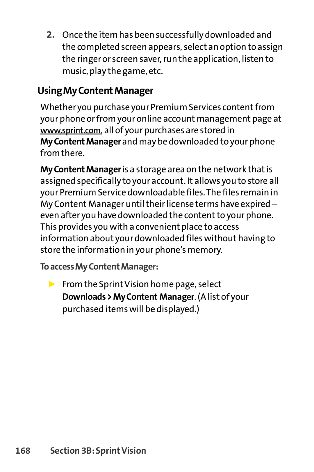 Sprint Nextel S1 manual Using My ContentManager, To access My ContentManager 