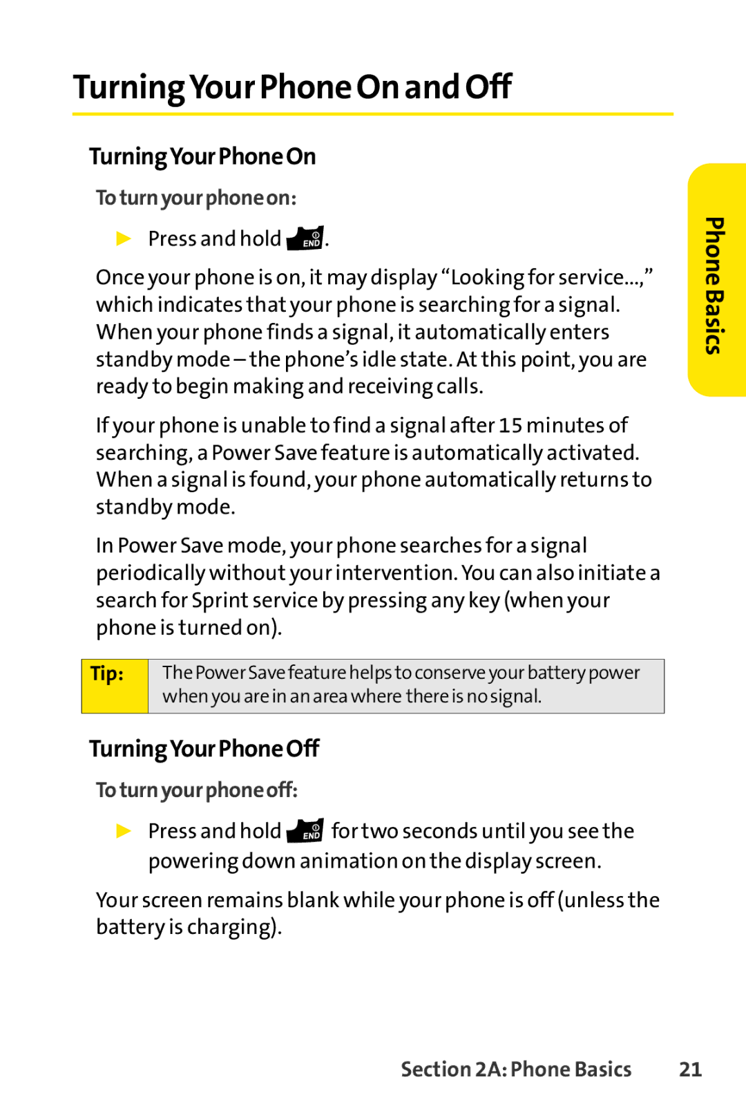 Sprint Nextel S1 manual TurningYour Phone On and Off, TurningYourPhone Off, To turn your phone on, To turn your phone off 