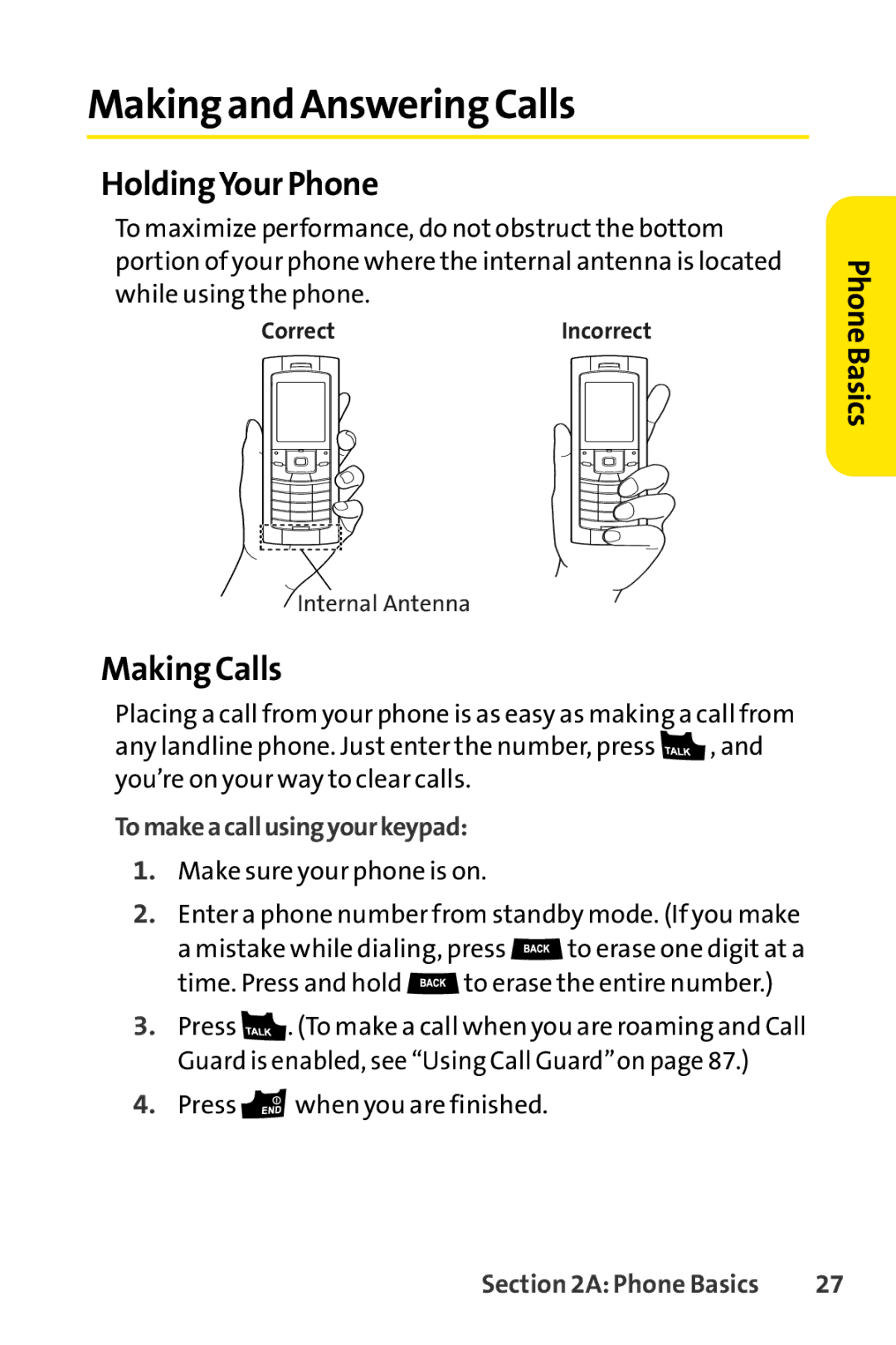 Sprint Nextel S1 manual Making and Answering Calls, HoldingYour Phone, Making Calls, Tomakeacall using your keypad 