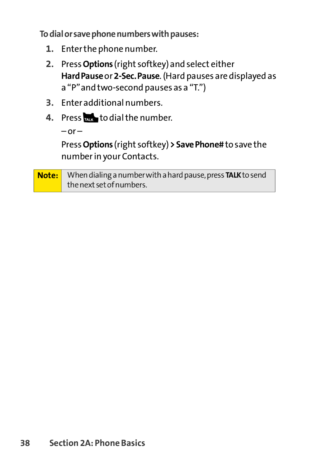 Sprint Nextel S1 manual To dial or savephone numbers with pauses 