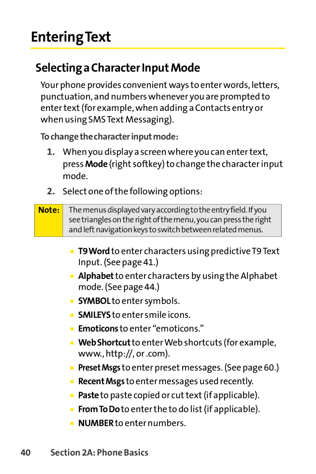 Sprint Nextel S1 manual EnteringText, Selecting a Character InputMode, To changethe character inputmode 