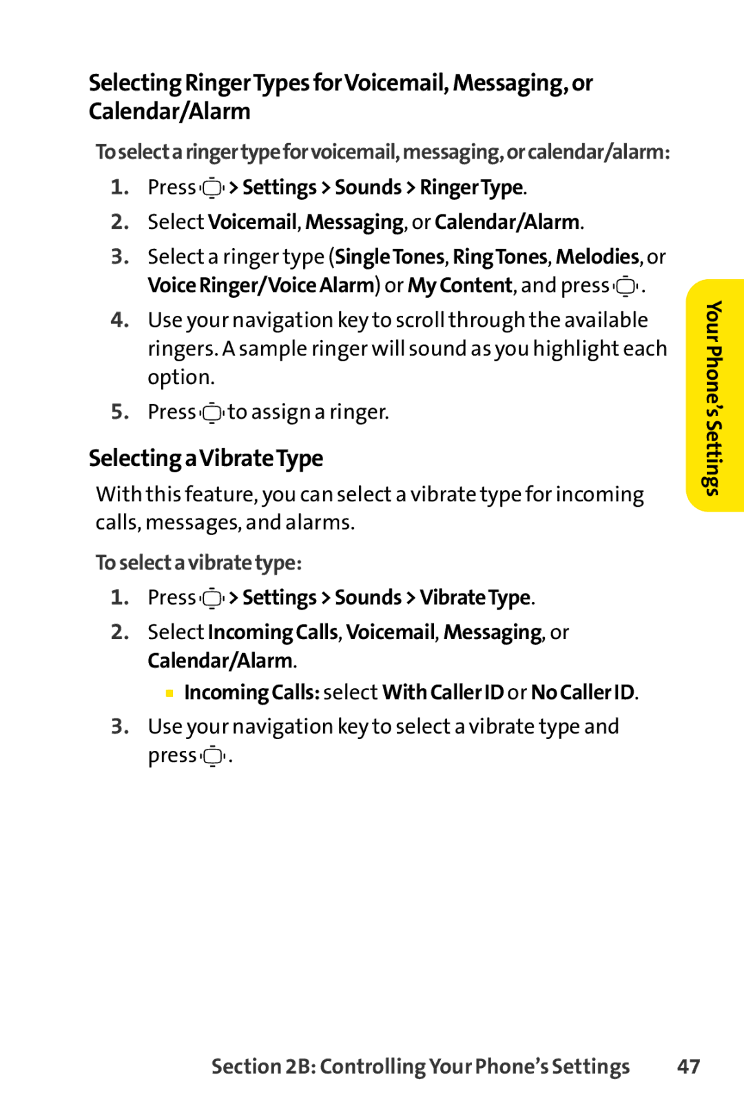 Sprint Nextel S1 manual Selecting aVibrateType, To selecta vibrate type 