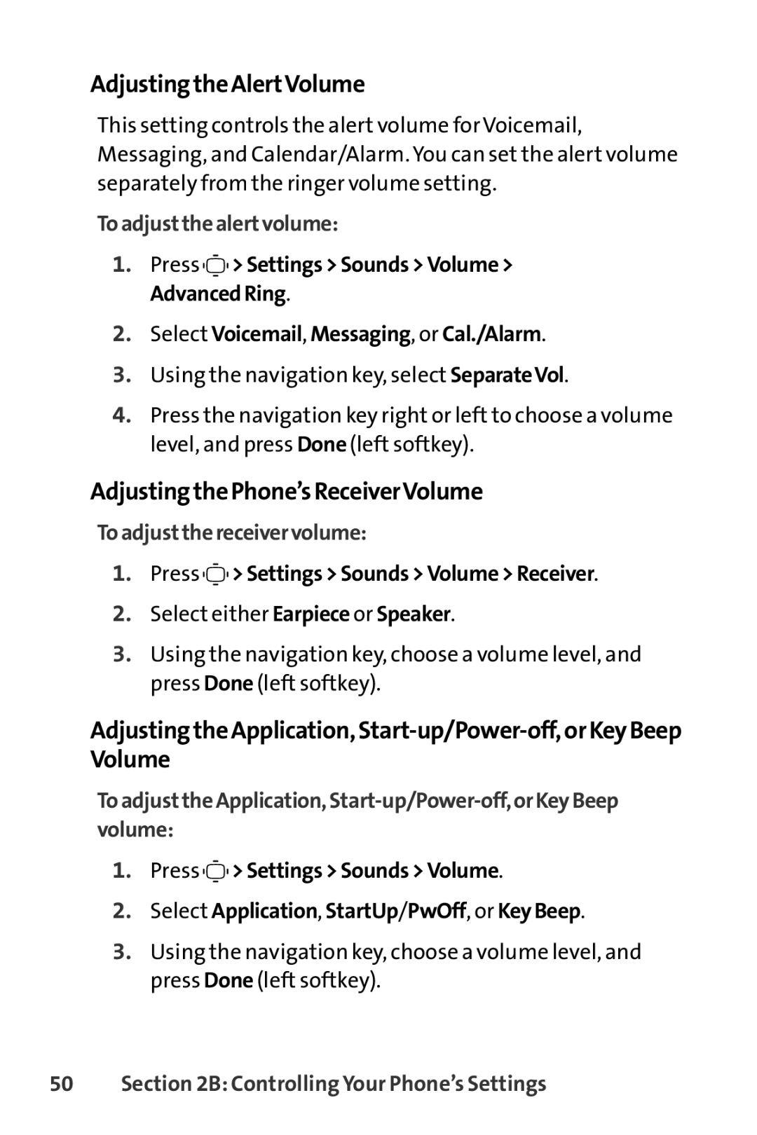 Sprint Nextel S1 manual Adjusting the AlertVolume, Adjusting the Phone’sReceiverVolume, To adjustthe alertvolume 