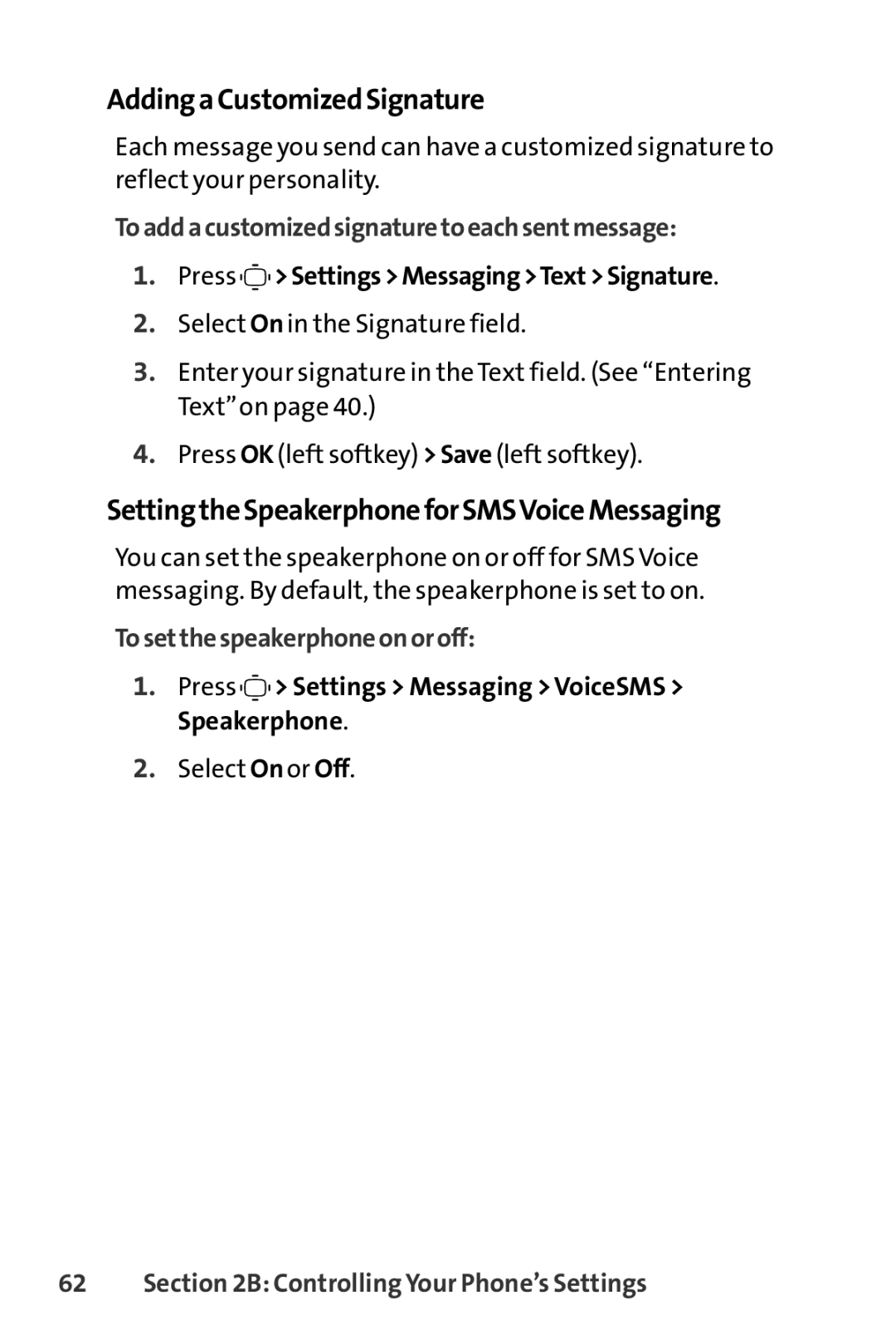 Sprint Nextel S1 manual Adding a Customized Signature, Settingthe Speakerphone forSMSVoice Messaging 