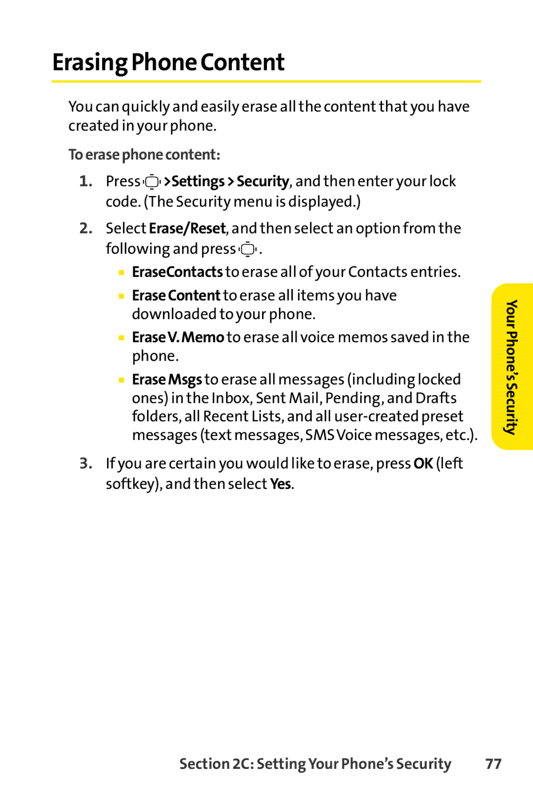 Sprint Nextel S1 manual Erasing Phone Content, To erase phonecontent 