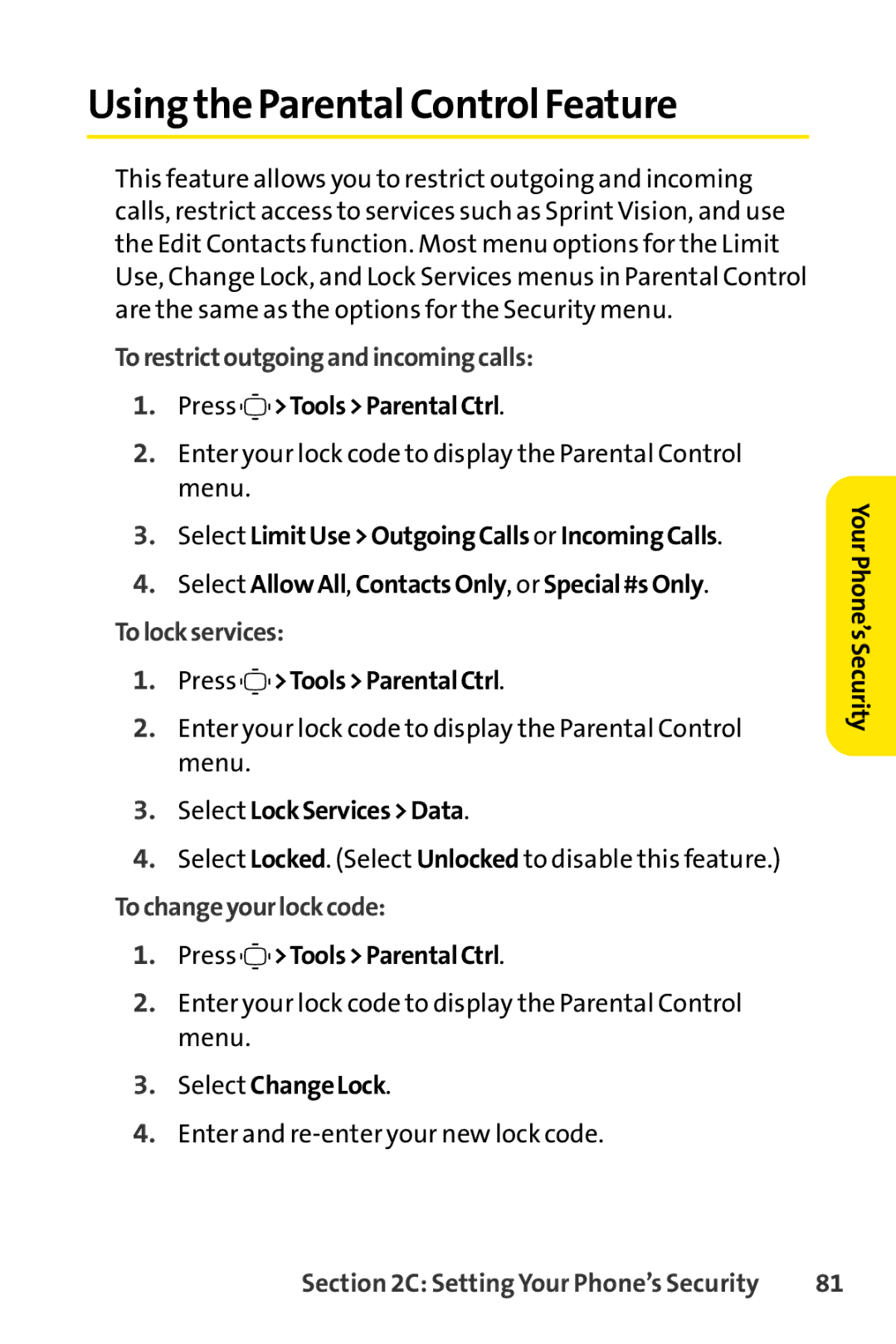 Sprint Nextel S1 manual Using the Parental Control Feature, To restrictoutgoing and incoming calls, Tolock services 