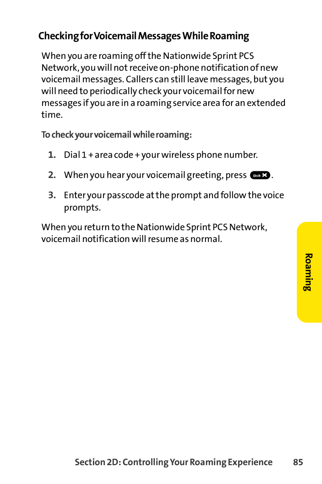 Sprint Nextel SCP-3100 manual CheckingforVoicemailMessagesWhileRoaming, Tocheckyourvoicemailwhileroaming 