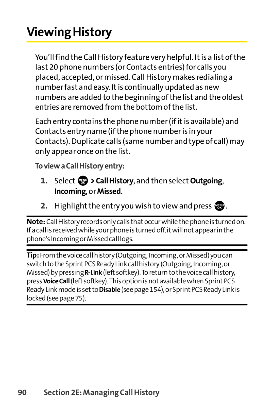 Sprint Nextel SCP-3100 manual Viewing History, ToviewaCallHistoryentry, Managing Call History 