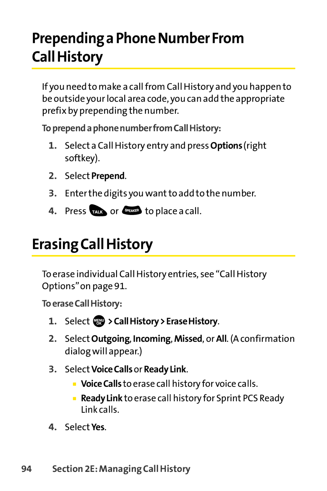 Sprint Nextel SCP-3100 manual Prepending a Phone NumberFrom Call History, ErasingCall History, ToeraseCallHistory 