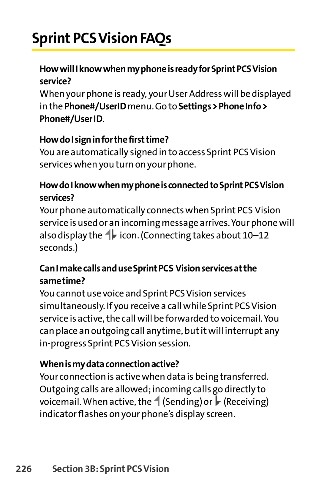 Sprint Nextel SCP-3100 manual SprintPCSVision FAQs, HowdoIsigninforthefirsttime?, Whenismydataconnectionactive? 