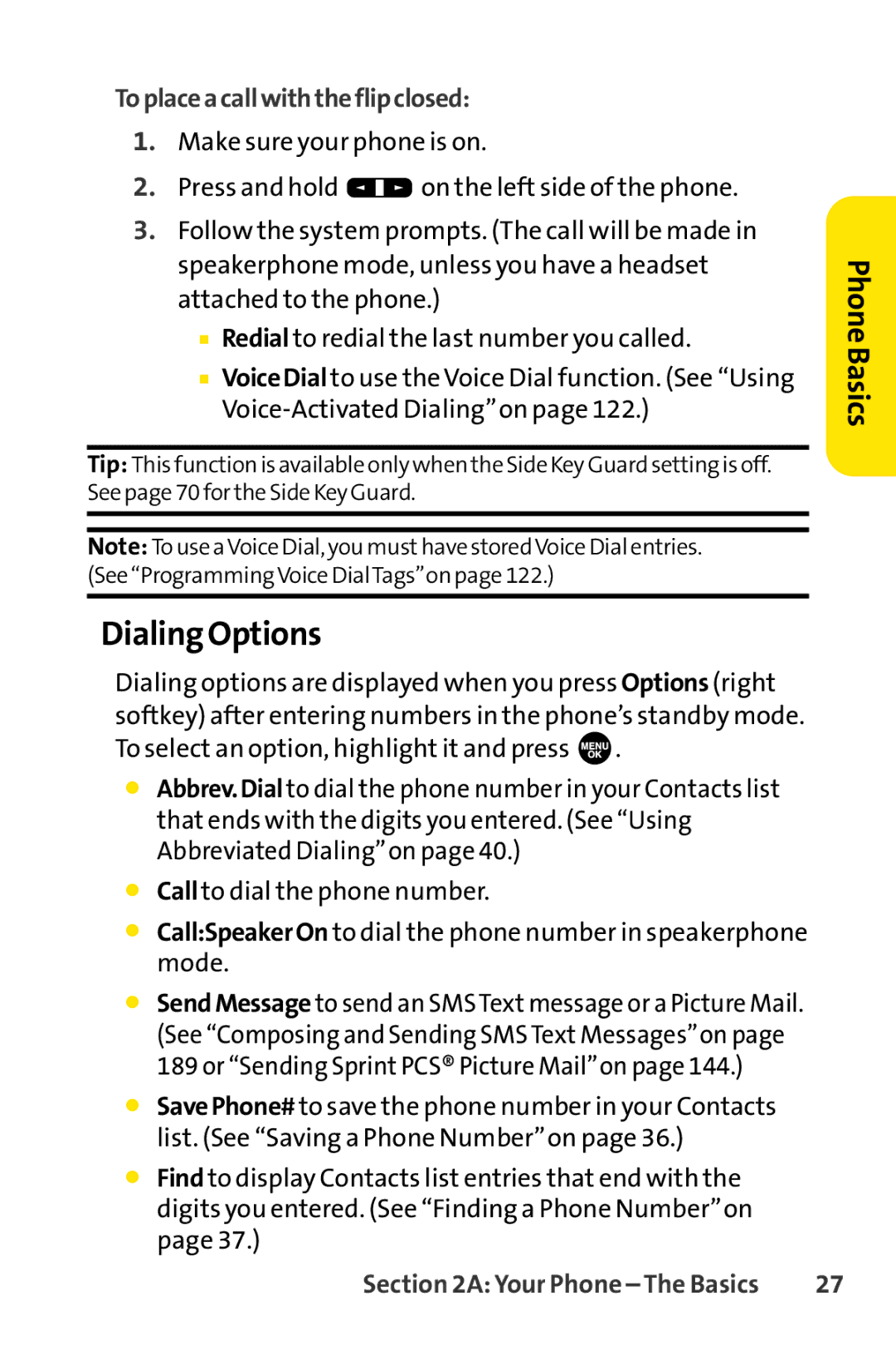 Sprint Nextel SCP-3100 manual Dialing Options, Toplaceacallwiththeflipclosed 