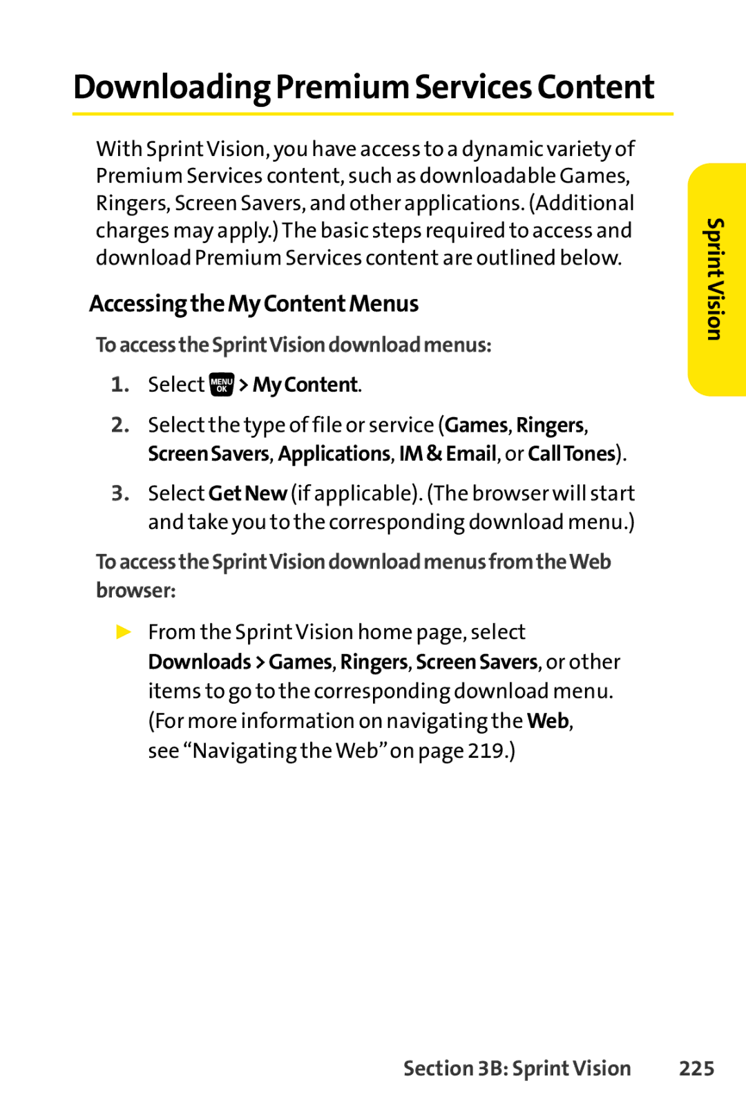 Sprint Nextel SCP-3200 manual AccessingtheMyContentMenus, ToaccesstheSprintVisiondownloadmenus, Select MyContent, 225 