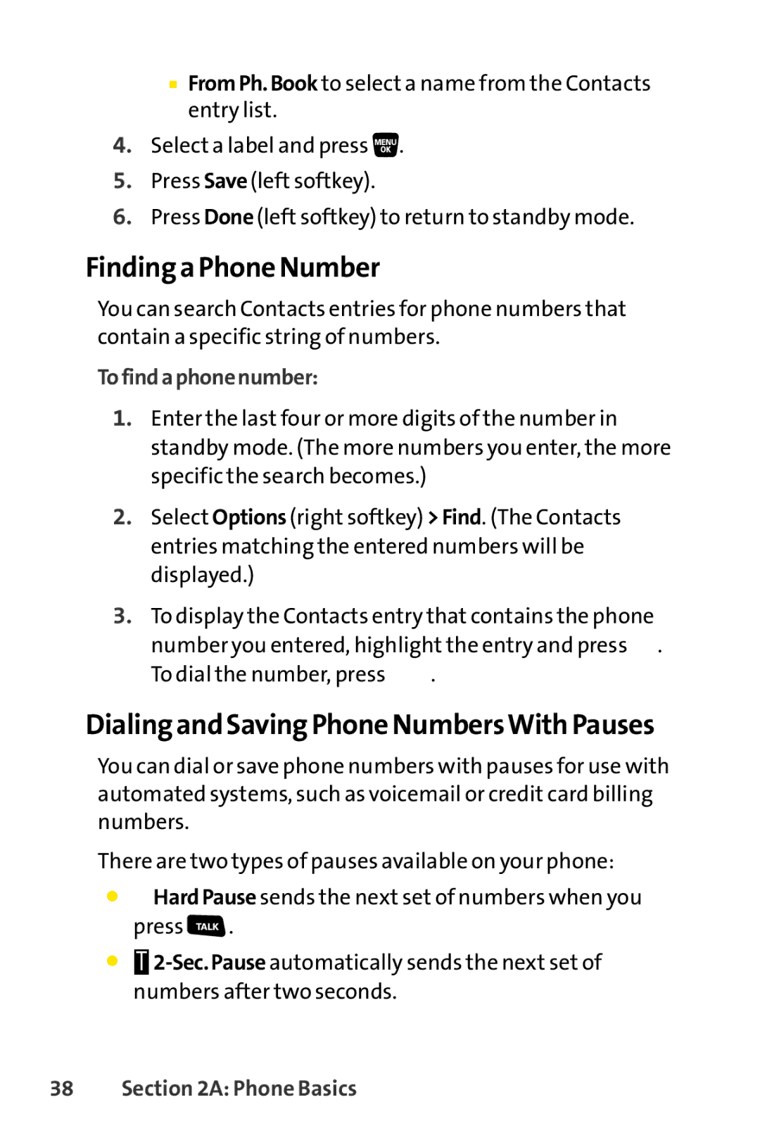 Sprint Nextel SCP-3200 manual Finding a Phone Number, Dialing and Saving Phone NumbersWith Pauses, Tofindaphonenumber 