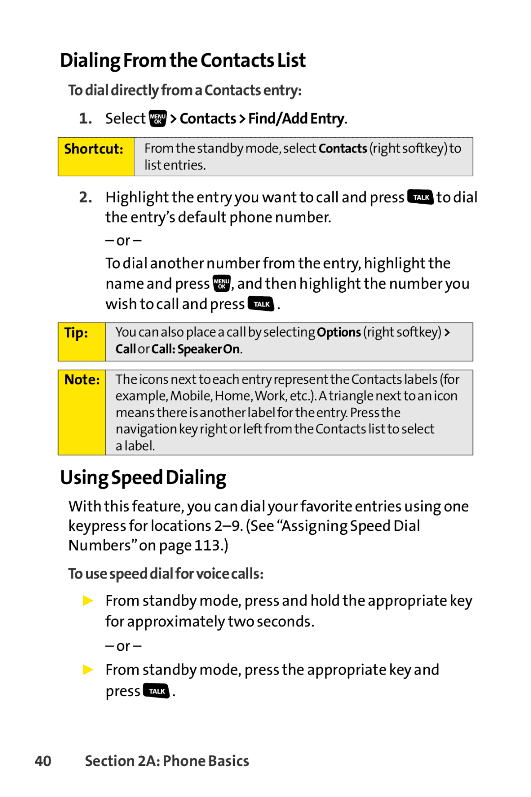 Sprint Nextel SCP-3200 manual Dialing From the Contacts List, Using Speed Dialing, TodialdirectlyfromaContactsentry 